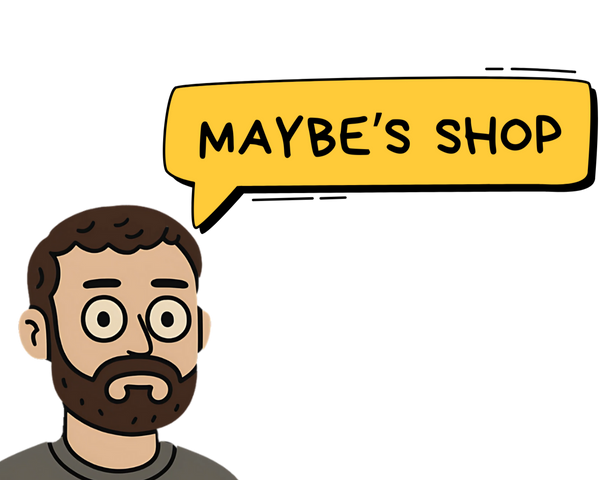 Maybe's Shop